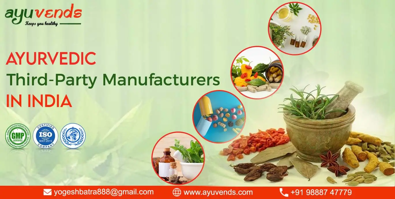 Best Ayurvedic Third-Party Manufacturers in India – Grow Fast!